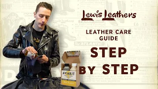 Lewis Leathers: Leather care guide - Step by step