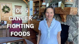 Top 5 Foods to Prevent Cancer