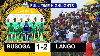 FT: BUSOGA 1 - 2 LANGO PROVINCE | HIGHLIGHTS | FUFA DRUM FINALS