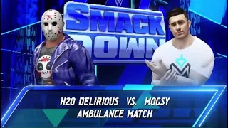 H2O Delirious Vs Mogsy Ambulance Match | WWE 2K24