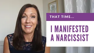 Here's How the Law of Attraction Works with Narcissists (Don't Do This!)