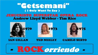 Jesucristo Superstar Opera Rock:  Getsemaní  - Andrew Lloyd Webber y Tim Rice