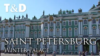 Saint Petersburg City Guide: Winter Palace -Travel & Discover