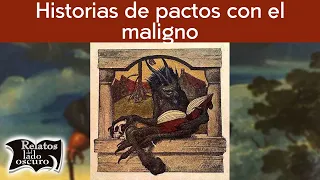 Historias de pactos con el maligno | Relatos del lado oscuro