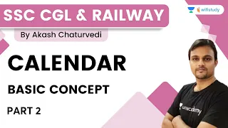 CALENDAR - BASIC CONCEPT- PART 2 | SSC /CHSL | Akash Chaturvedi