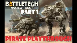 BattleTech Advanced 3062 | Pirate playthrough | First look