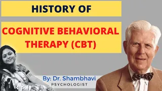 History Of CBT | Cognitive Behaviour Therapy | Aaron Beck