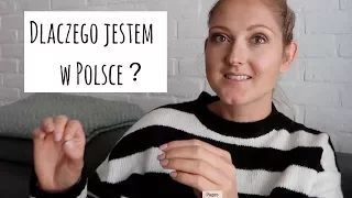 🇵🇱 Dlaczego wróciłam do Polski? i nie żałuję!  🇵🇱