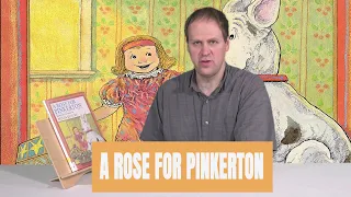 Storytime Anytime: "A Rose for Pinkerton"