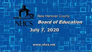 Board of Education Meeting- July 7, 2020- Part 1