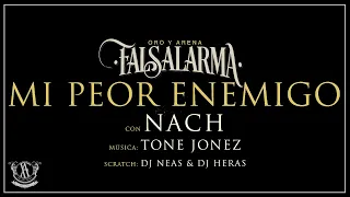 Falsalarma - Mi Peor Enemigo ft. Nach