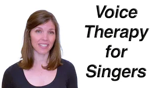 Voice Therapy for the Singer with Vocal Cord Injury (Vocal Cord Swelling / Pre-Nodules): Part 1 of 3