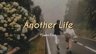 Flower Face - Another Life (lyrics)