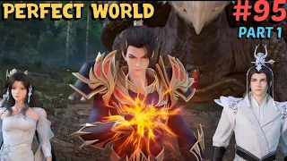 Perfect World episode 95 part 1 explained in hindi|  perfect world 3n Anime Family