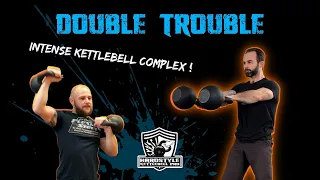 Double Trouble - INTENSE Kettlebell Complex