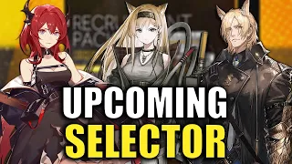 Upcoming Six Star Selector Coming To Arknights!!