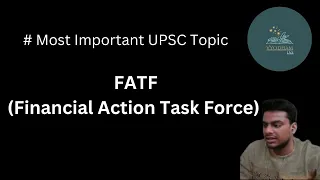 FATF (Financial Action Task Force) #upscprelims #economics