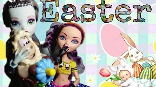 Пасха||Easter||Stop-motion||Ever After High||Monster High||стоп-моушен||Эвер Афтер Хай||Монстер Хай