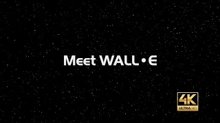 WALL E US trailer 2 Meet WALL E Disney Pixar video 4K