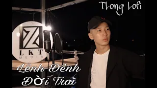 LÊNH ĐÊNH ĐỜI TRAI - TLONG | OFFICIAL MUSIC VIDEO 「New Version Lofi」