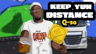 Q~so - Keep Yuh Distance (Official Audio) | Barbados