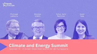 Session II: A Green Deal that works for all Europeans | Climate and Energy Summit 2023
