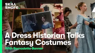 Dress Historian Bernadette Banner Breaks Down Fantasy Costumes