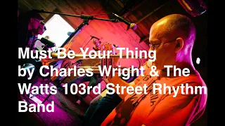 Live Trumpet Improv on 'Must Be Your Thing' by Charles Wright & The Watts 103rd Street Rhythm Band