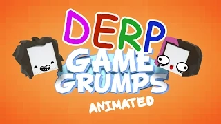 Game Grumps Animated: DERP Grumps - Pixlpit Animations