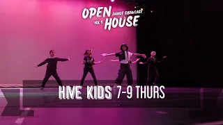 Hive Kids (7-9 Thurs) | Open House Vol. 5 2024