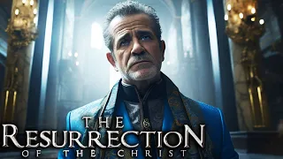 THE PASSION OF THE CHRIST 2: Resurrection (2024) With Mel Gibson & James Caviezel