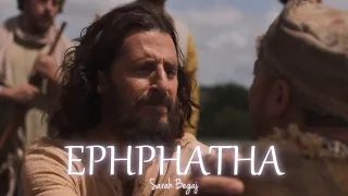 Ephphatha - Original Christian song by Sarah Begaj - The deaf and mute man healed Mark 7