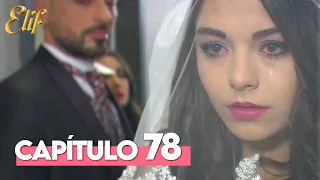 Elif Primera Temporada Capítulo 78 | Elif Capítulo 78