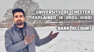 University of Chester l University of Chester Explained in Urdu or Hindi | Open Bank Account