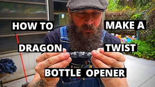 How to Make a Dragon Twist Bottle Opener!