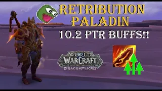 Retribution Paladin Dragonflight 10.2 PTR BUFFS to Blade of justice