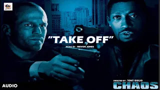 CHAOS - TAKE OFF | TREVOR JONES | JASON STATHAM | WESLEY SNIPES