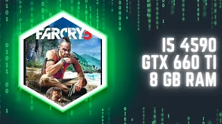 Far Cry 3 | i5 4590 - GTX 660 Ti - 8 GB RAM