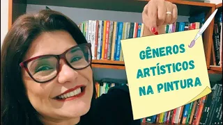 Gêneros Artísticos na Pintura - Aula de Artes