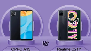 OPPO A15 Vs Realme C21Y | Realme C21Y Vs OPPO A15 - Full Comparison [Full Specifications]