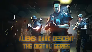 Aliens: Dark Descent - Digital Series [Episode 1]