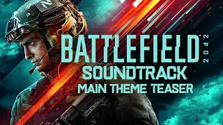 Battlefield 2042 Soundtrack - Main Theme Teaser