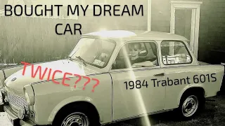 I Bought A 1984 Trabant 601S - My Dream Car! How Did I Buy It Twice?