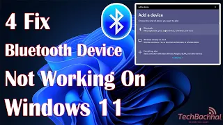 Bluetooth Device Not Working On Windows 11 - 4 Fix How To