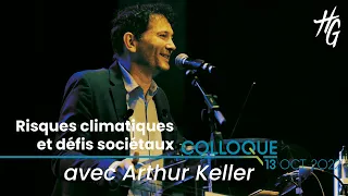 Risques climatiques et défis sociétaux : quelles solutions ? réponse d'Arthur Keller