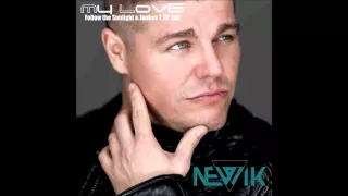 Newik - My Love (Follow The Sunlight & Jankes '16 Edit)