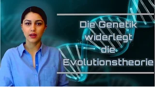 Die Genetik widerlegt die Evolutionstheorie