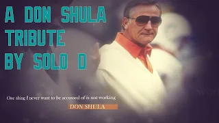 Don Shula Tribute by SoLo D (Official Music Video) 🐬🐬