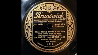 Then You've Never Been Blue - Frances Langford- Brunswick 7512 -1935
