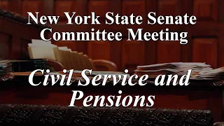 Senate Standing Committee on Civil Service and Pensions - 03/08/2021